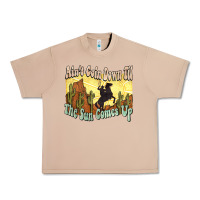 Burro Ain't goin down til the sun comes up Cowboy Urban Heavy Tee - HowdyJamesFarm