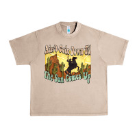French Oak Ain't goin down til the sun comes up Cowboy Urban Heavy Tee - HowdyJamesFarm
