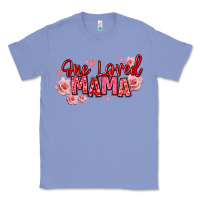Colony Blue one loved mama valentine's day Classic Tee - texasbilliewilder