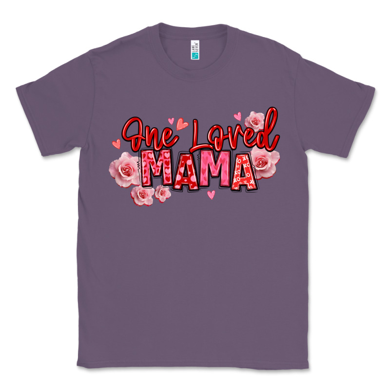 One Loved Mama Valentine's Day Classic Tee by texasbilliewilder | Teevron