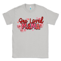Moon Dust one loved mama valentine's day Classic Tee - texasbilliewilder