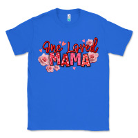 True Royal one loved mama valentine's day Classic Tee - texasbilliewilder