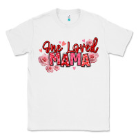 White one loved mama valentine's day Classic Tee - texasbilliewilder