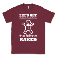 Let's Get Baked Smoking Weed Funny Christmas Gift 1 Classic Tee | Teevron