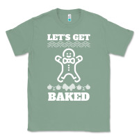 Sage Let's Get Baked Smoking Weed Funny Christmas Gift 1 Classic Tee - lanVoArt
