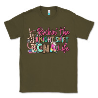 Army Green rockin the night shift cna life Classic Tee - RanaPortraitStore