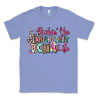 Colony Blue rockin the night shift cna life Classic Tee - RanaPortraitStore