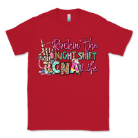 Red rockin the night shift cna life Classic Tee - RanaPortraitStore