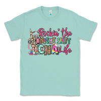 Seafoam rockin the night shift cna life Classic Tee - RanaPortraitStore