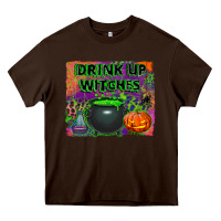 Chocolate Brown drink up witches Heavy Core Tee - BundleAndBundleShop