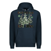 Navy I Like Them Real Thick And Sprucy Premium Hoodie - FaDigitalArtStudio
