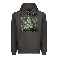 Smoke I Like Them Real Thick And Sprucy Premium Hoodie - FaDigitalArtStudio