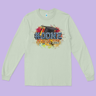 #done Class Of 2024 Long Sleeve Tee Designed By Cowgirlartshop
