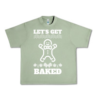 Oil Green Let's Get Baked Smoking Weed Funny Christmas Gift 1 Urban Heavy Tee - lanVoArt