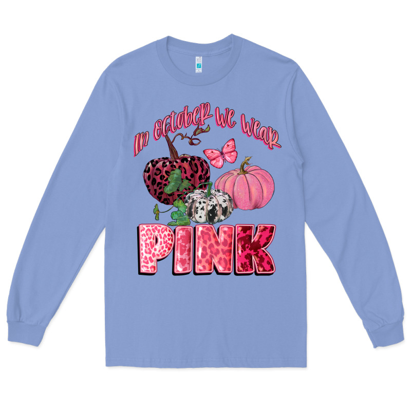 In October We Wear Pink Long Sleeve Tee by CowGirlArtShop | Teevron