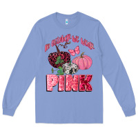 Colony Blue in october we wear pink Long Sleeve Tee - CowGirlArtShop