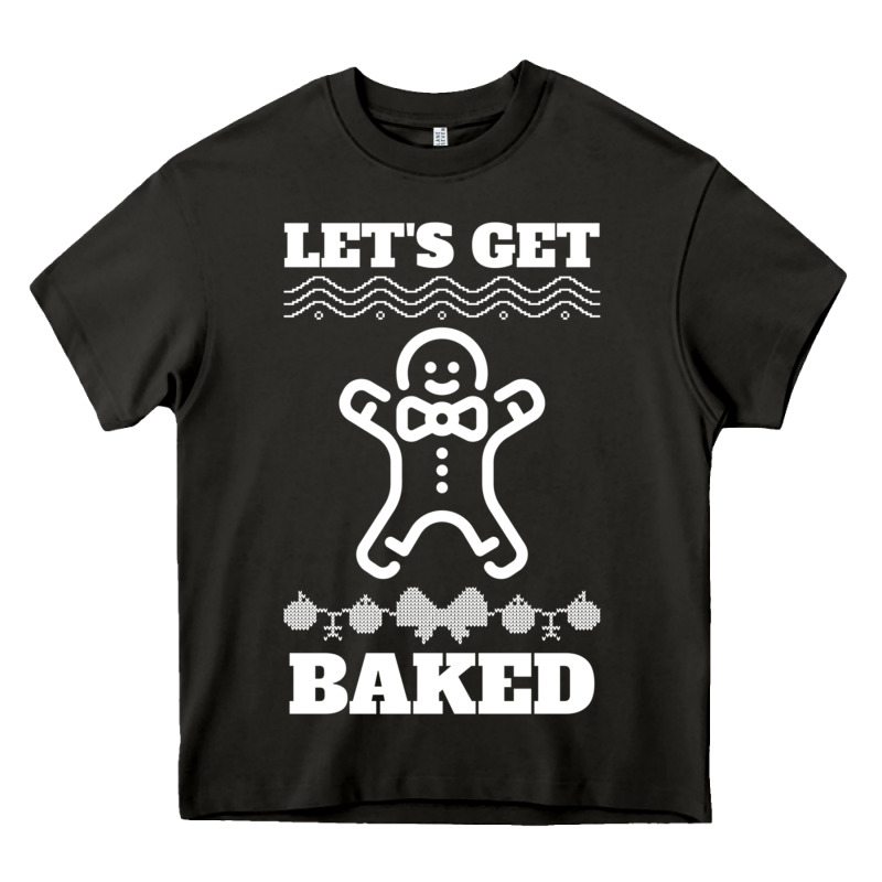 Let's Get Baked Smoking Weed Funny Christmas Gift 1 Heavy Core Tee by lanVoArt | Teevron