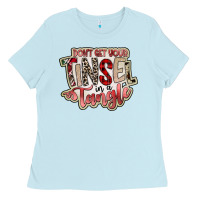 Baby Blue dont get your tinsel in a tangle Ladies Tee - SublimationCraftShop