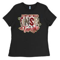Black dont get your tinsel in a tangle Ladies Tee - SublimationCraftShop