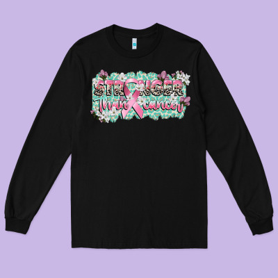 Stronger Than Cancer Cancer Awareness Long Sleeve Tee Designed By Cowgirlartshop