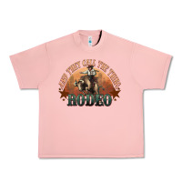 Salmon And they call the thing rodeo bull bullfighter Urban Heavy Tee - HowdyJamesFarm