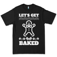 Black Let's Get Baked Smoking Weed Funny Christmas Gift 1 Premium Tee - lanVoArt