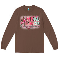 Chestnut heal cancer luke 1 37 Long Sleeve Tee - CowGirlArtShop