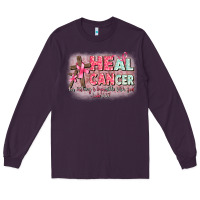Plum heal cancer luke 1 37 Long Sleeve Tee - CowGirlArtShop