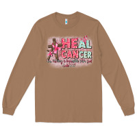 Toasted Coconut heal cancer luke 1 37 Long Sleeve Tee - CowGirlArtShop
