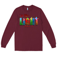 Burgundy be the light matthew 5 14 Long Sleeve Tee - CowGirlArtShop