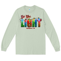 Matcha be the light matthew 5 14 Long Sleeve Tee - CowGirlArtShop