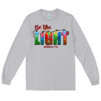 Moon Dust be the light matthew 5 14 Long Sleeve Tee - CowGirlArtShop