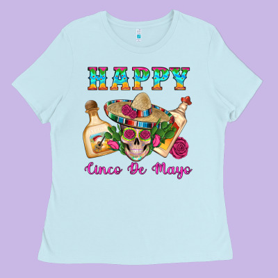 Happy Cinco De Mayo Mexican Skull Tequila Bottle Roses Cactus Ladies Tee Designed By Artiststas
