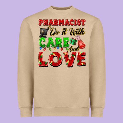 Pharmacist Do It With Care And Love Christmas Heavyweight Sweatshirt Designed By Fadigitalartstudio