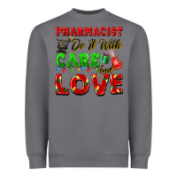 Storm pharmacist do it with care and love christmas Heavyweight Sweatshirt - FaDigitalArtStudio