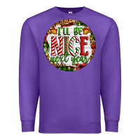 Purple Christmas i'll be nice next year Premium Sweatshirt - Artiststas