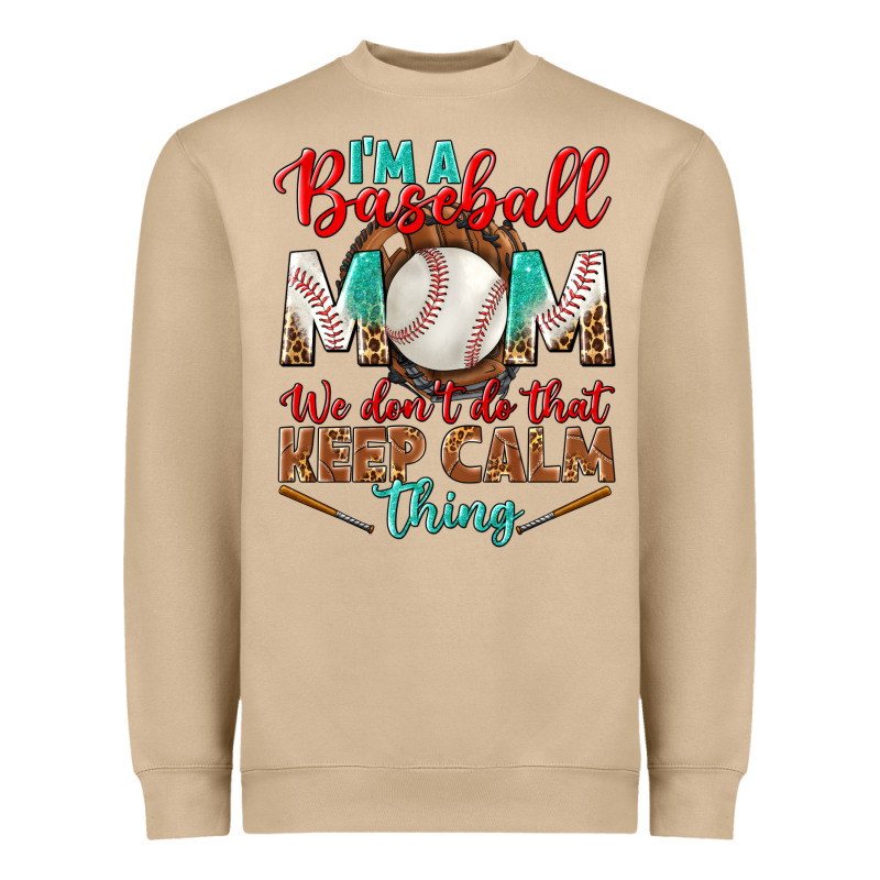 I'm A Baseball Mom We Don't Do That Heavyweight Sweatshirt by BundleAndBundleShop | Teevron