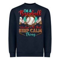 Navy i'm a baseball mom we don't do that Heavyweight Sweatshirt - BundleAndBundleShop
