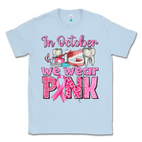 Dusty Blue in october we wear pink breast cancer awareness Classic Tee - texasbilliewilder