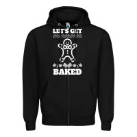 Let's Get Baked Smoking Weed Funny Christmas Gift 1 Zipper Hoodie | Teevron