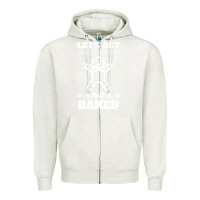 Oatmeal Heather Let's Get Baked Smoking Weed Funny Christmas Gift 1 Zipper Hoodie - lanVoArt