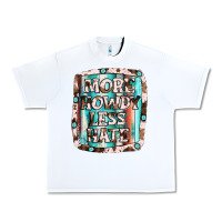 White more howdy less hate Urban Heavy Tee - JahusDesignShop