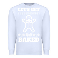 White Let's Get Baked Smoking Weed Funny Christmas Gift 1 Premium Sweatshirt - lanVoArt