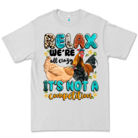 Dove Grey relax we're all crazy it's not a competition Premium Tee - Artiststas