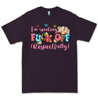 Plum i'm reading fuck off respectfully Premium Tee - Artiststas