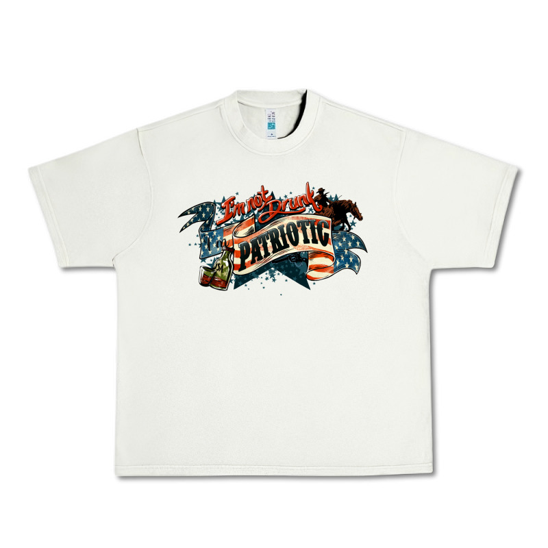 I'm Not Drunk I'm Patriotic Urban Heavy Tee by HowdyJamesFarm | Teevron