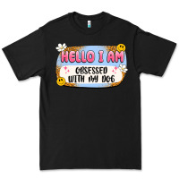 Black hello i am obsessed with my dog Premium Tee - Artiststas