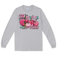 Moon Dust in october we wear pink Long Sleeve Tee - CowGirlArtShop