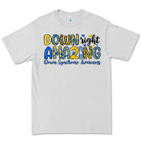 Down Right Amazing Down Syndrome Awareness Premium Tee | Teevron