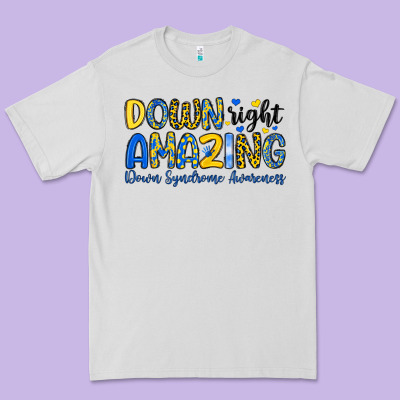 Down Right Amazing Down Syndrome Awareness Premium Tee Designed By Artiststas